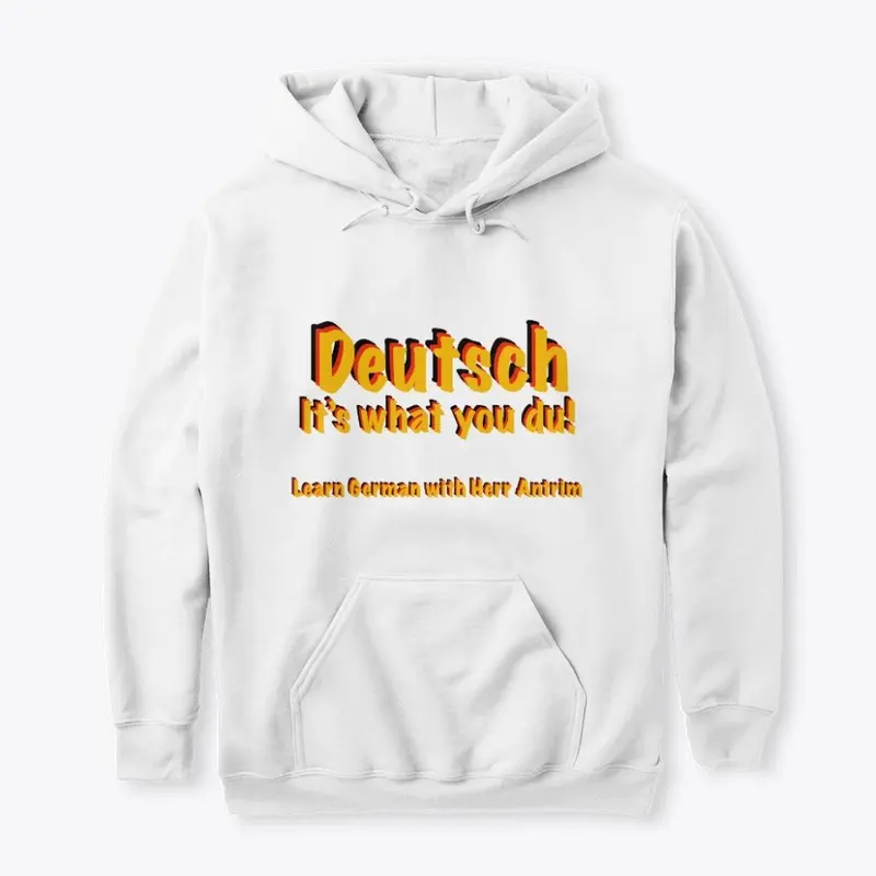 Deutsch: It's What you du!